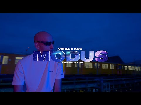 Viruz x KOE - Modus (OFFICIAL VIDEO)