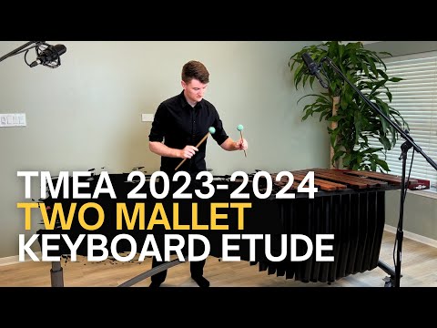 2023-2024 TMEA All-State Two Mallet Etude | Joshua Vonderheide