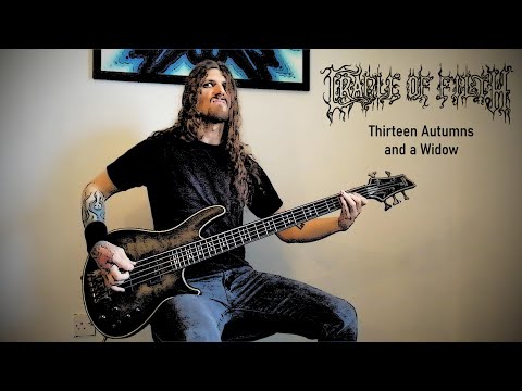 Cradle of Filth - Thirteen Autumns and a Widow (Official Bass Playthrough)
