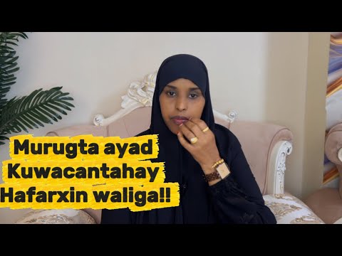 MURUGADA AYAD KU WACANTAHAY WALIGA HAFARXIN!!@SawdaBillan 