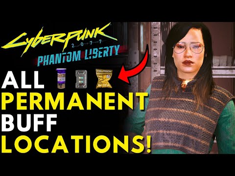 All Permanent Buffs In Cyberpunk 2077 Phantom Liberty! | All Iconic Food Items (Locations & Guide)