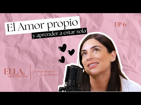 Self-love and learning to be alone | Her Unfiltered – Episode 6