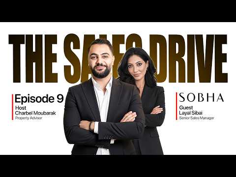 Is Sobha Hartland II Really Worth The Hype? 🤫 (ft. Layal Sibai) | The Sales Drive Ep. 9