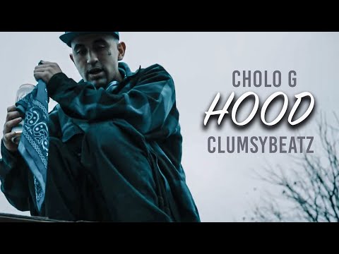 CHOLO G - HOOD FT. CLUMSY BEATZ (Official Music Video)