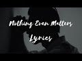 Lauryn Hill Nothing Even Matters Lyrics