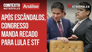 Congresso envia recados ao STF e ao Planalto e redefine o jogo entre os Três Poderes