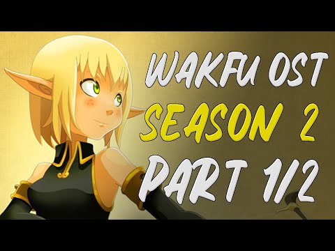 ️🎼 WAKFU OST - Season 2 part 1/2