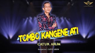 Download lagu Catur Arum Tombo Kangene Ati... mp3