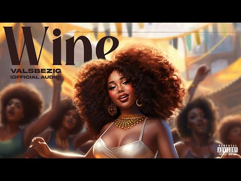 ValsBezig - Wine (Official Audio)