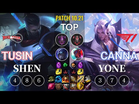KT TusiN Shen vs T1 Canna Yone Top - KR Patch 10.21