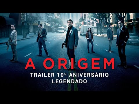 A Origem • Trailer 10º Aniversário (legendado)