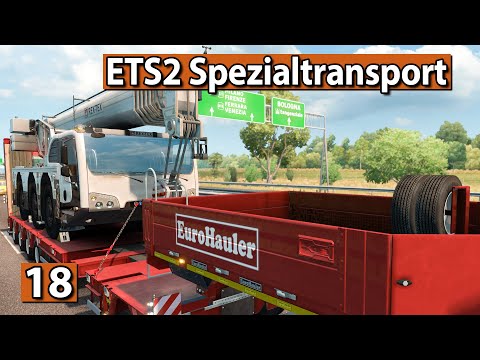 ETS2 SPEZIALTRANSPORT 🚚 Planen, Kochen, Abliefern ► #18 Euro Truck Simulator 2 DLCs deutsch