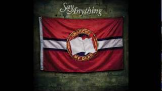 Say Anything- Overbiter