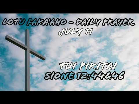 Tongan Daily Prayer - Tui Pikitai - Sione 12:44&46 - Malanga mo e Lotu Fakatonga 2020