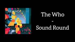 The Who - Sound Round (Lyrics)