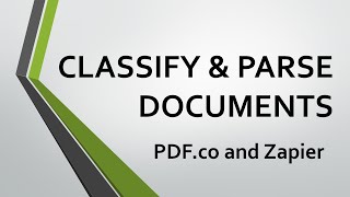 Download the video "Classify and Parse Documents using PDF.co and Zapier"