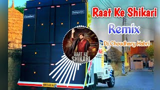 Download lagu Raat Ke Shikari Masoom Sharma Remix Song Dj Choudhary Habri | Tu Se Husn Ki Rani Dj Remix Haryanvi mp3 Download lagu Raat Ke Shikari Masoom Sharma Remix Song Dj Choudhary Habri | Tu Se Husn Ki Rani Dj Remix Haryanvi mp3