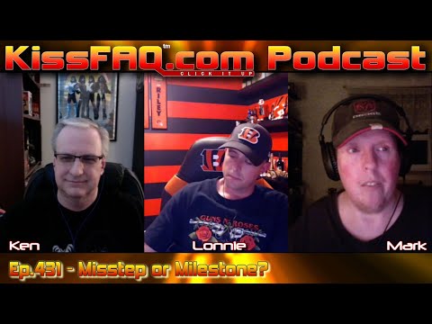 KissFAQ Podcast Ep.431 - Misstep or Milestone?