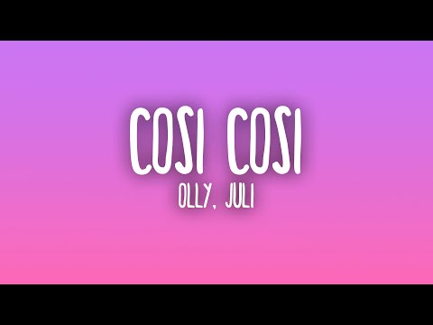 Olly, Juli - Così così