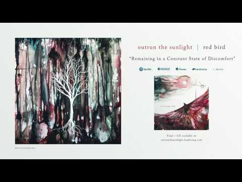 Outrun the Sunlight - "Remaining in a Constant State of Discomfort" (Official Stream)