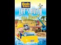 Bob The Builder Project Build It Let S Build The Beach 2008 Video