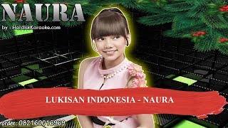 Download lagu LUKISAN INDONESIA   NAURA Karaoke mp3