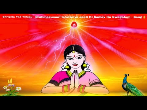 Brahmakumari Ishwariya Jaati Ki Samay Ka Swagatam...... Song 👌|Bk Telugu Song