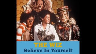 The Wiz - Believe In Yourself (Dorothe) (Clip)