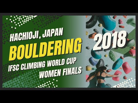 IFSC Climbing Boulder World Cup Women Finals HACHIOJI 2018