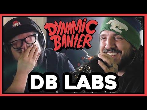 Dynamic Banter 286 - DB Labs