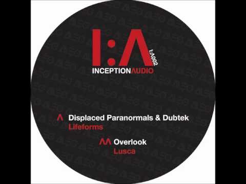Displaced Paranormals & Dubtek - Lifeforms [IA002]