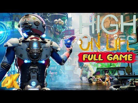 HIGH ON LIFE Gameplay Walkthrough FULL GAME [4K ULTRA HD] - No Commentary