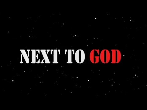 Next To God