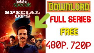 How To Download Special Ops Web Series All Episode