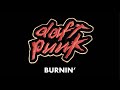 Daft Punk - Burnin' (Official Audio)