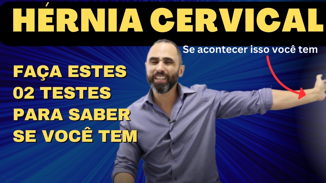 Testes para saber se tenho Hérnia Cervical