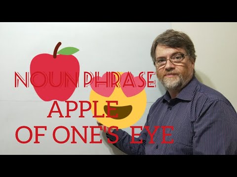 English Tutor Nick P Noun Phrase (167) Apple of One's Eye
