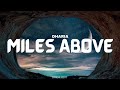 DHARIA - Miles Above (Lyrical Video)