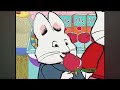 Max And Ruby 40 Ending
