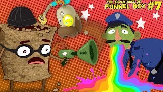 DOWN with the PEW BAGGO BEANS vs. OFFICER JENKINS! (The Adventures of FUNnel Boy #7 SEASON FINALE)