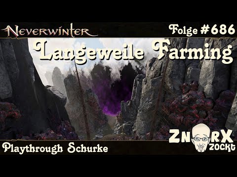 NEVERWINTER #686 Langeweile Farming -Drachenknochental Heldenhafte- Schurke - Let's Play PS4 Deutsch