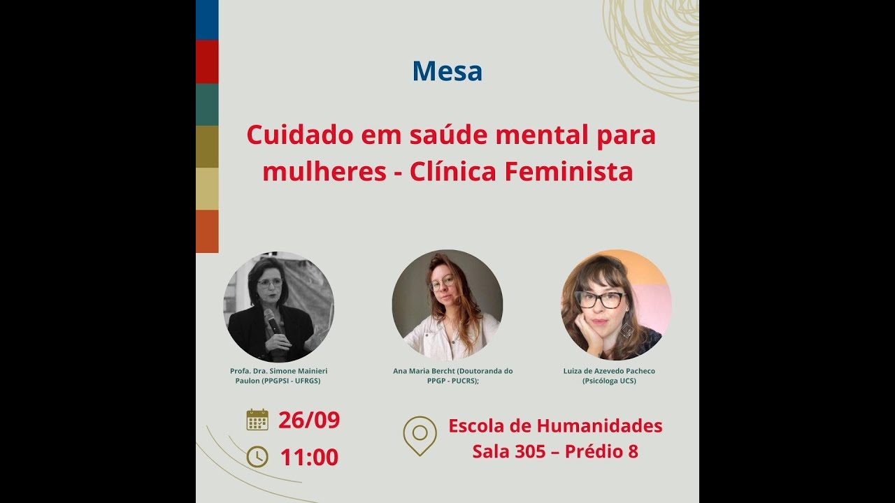 Mesa “Cuidado em saúde mental para mulheres – Clínica Feminista” – VII Seminário Discente PPGSCP