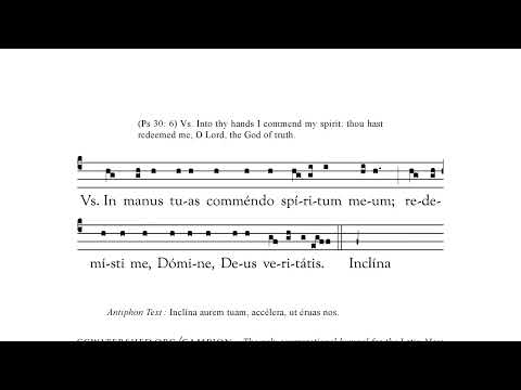 Inclina aurem tuam - Communion antiphon for 7th Sunday after Pentecost