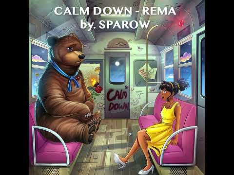 CALM DOWN - REMA (instrumental Remake) (Prod by. SPARŌW)