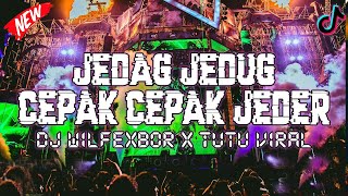 Download lagu Dj Jedag Jedug Pak Cepak Cepak Jeder X WilferBor X Tutu Viral TikTok 2021 Ft. Randa mp3