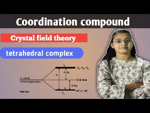 Crystal field theory||Tetrahedral complex