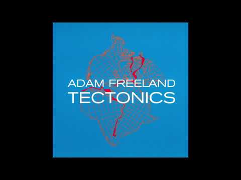 Adam Freeland - Tectonics [FULL MIX]