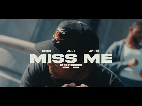 Jivy Lewis & Lou Pang - Miss Me