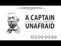 A Captain Unafraid - Documentary film (2017)