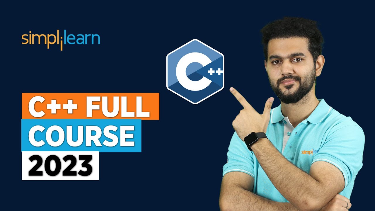 C++ Full Course 2023 | Learn C++ In 12 Hours | C++ Tutorial For Beginners | Simplilearn